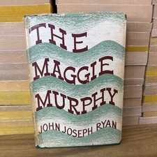 The Maggie Murphy First Edition by John Joseph Ryan Hardcover