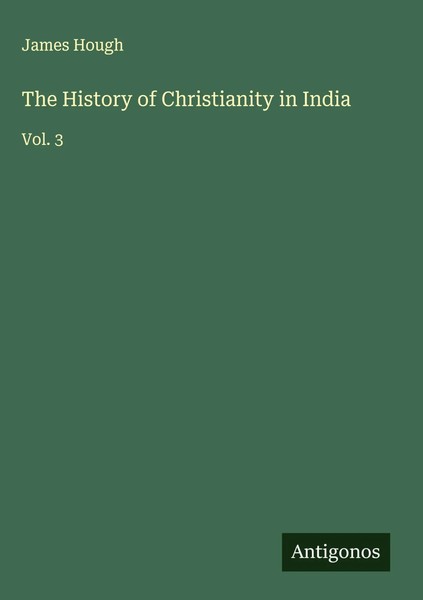 James Hough | The History Of Christianity In India | Buch | Englisch (2025)-image