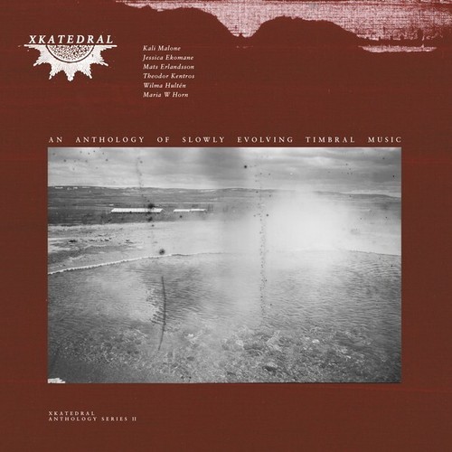 Kali Malone - Xkatedral Anthology Series II LP NEW