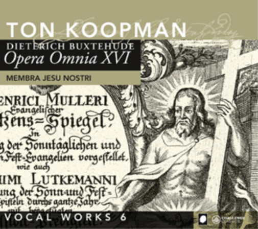 Дитрих Букстехуде Букстехуде: Opera Omnia XVI - Вокальные произведения - Том 6 (CD)