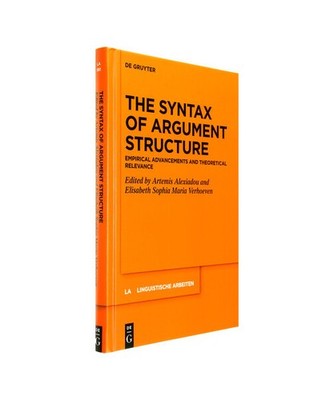 The Syntax of Argument Structure: Empirical Advancements and Theoretical Relevan