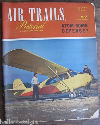 August 1946 AIR TRAILS PICTORIAL Magazine - Republix XF-12, Gruman F6-F