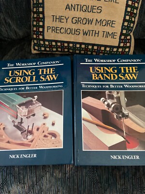 Woodworkers Companion ''Using The Scroll Saw'' &  ''Using The Band Saw''
