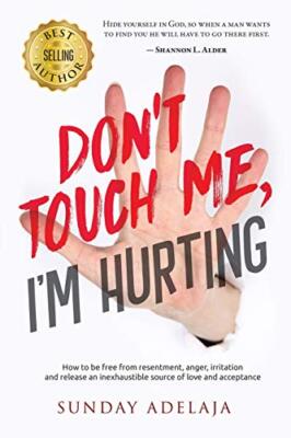 Don't Touch Me, I'm Hurting! by Adelaja  New 9781727775587 Fast Free Shipping-,
