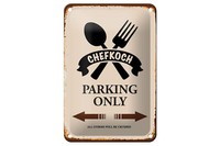 Blechschild Spruch 12X18 Cm Chefkoch Parking Only Metall Deko Schild