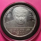 1 oz The Don Donald Trump Never Surrender President .999 Fine Silver & Capsule