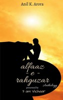 Anil K. | Alfaaz - E - Rahguzar | Taschenbuch | Englisch (2020) | Notion Press