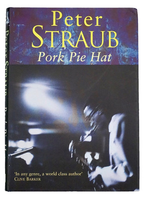 Pork Pie Hat by Peter Straub (1999 Orion Books Hardcover DJ, UK 1st Edition NEW!