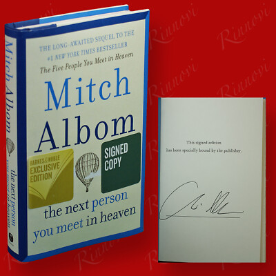 The Next Person You Meet In Heaven SIGNED Mitch Albom (2018,HC,1st/1st) NEW