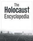 The Holocaust Encyclopedia by Judith Tydor Baumel (Hardback, 2001)