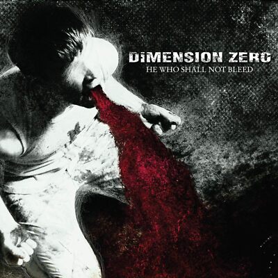 Dimension Zero (Sweden) - He Who Shall Not Bleed