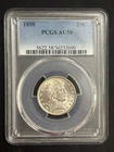 1899 Barber Quarter 25c PCGS AU58 Philidelphia P Everyman White Great Luster PQ