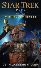 Prey: Book Three: The Hall of Heroes by Miller, John Jackson