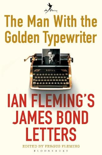 The Man with the Golden Typewriter: Ian Flemings by Fergus Fleming (PB 2016) - Image 8