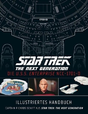 Björn Sülter / Illustriertes Handbuch: Die U.S.S. Enterprise NCC-1701-D / Ca ...