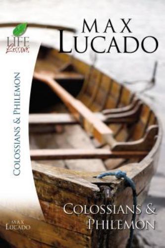 Colossians & Philemon; Life Lessons - 9781418509736, paperback, Max Lucado