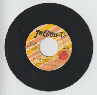 *Baron de Apodaca-''Mas Bonita del Salon/Te Me Vas''*Latin-Tejano/45 (Vinyl}-{308}