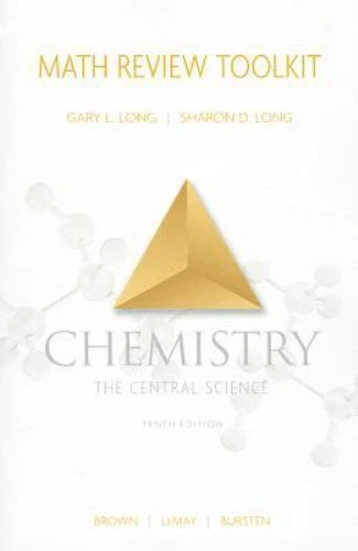 Math Review Toolkit for Chemistry: The Central Science by Long, Gary