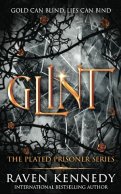 Glint (Plated Prisoner The) - Taschenbuch NEU Kennedy, Raven 30.04.2024