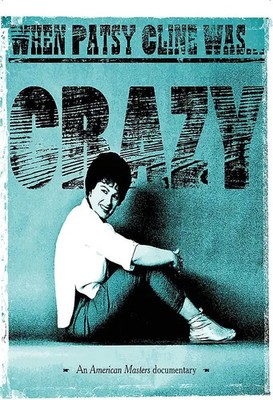 When Patsy Cline Was...Crazy