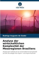 Analyse Der Wirtschaftlichen KomplexitäT Der Mesoregionen Brasiliens Godoi Buch