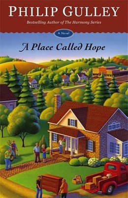 A Place Called Hope: A Novel