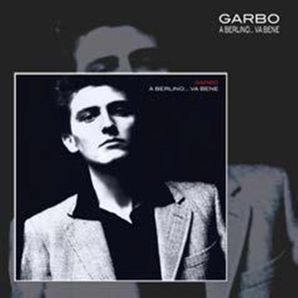 Garbo - A Berlino... Va Bene - 2 Cd (nuova edizione + bonus tracks)