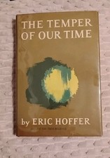 The Temper Of Our Time By Eric Hoffer 3rd. Print Harper & Row 1969