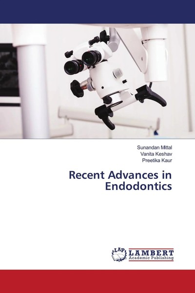 Sunandan Mittal (U. A.) | Recent Advances In Endodontics | Taschenbuch (2021)-image