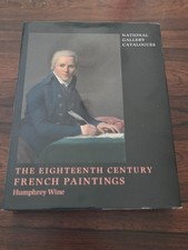 The Eighteenth Century French Paintings by Humphrey Wine