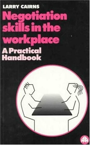 Negotiation Skills in the Workplace: A Practical Handbook (Pluto Handbooks) By
