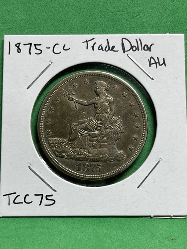 1875-CC US Trade Dollar Raw AU Coin