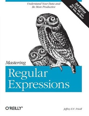 Mastering Regular Expressions : Understand Your Data and Be More