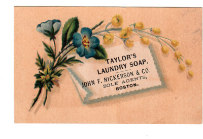 Taylor's Laundry Soap John F Nickerson & Co Boston Yellow Blue Flowers  c1880s