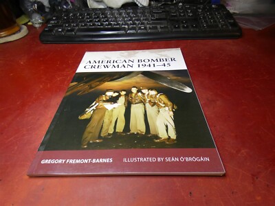Osprey: Warrior Series 119: American Bomber Crewman 1941-45