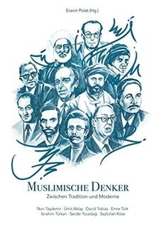 Muslimische Denker: Zwischen Tradition und Moderne ... | Buch | Zustand sehr gut