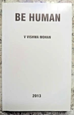 Be Human by Vangari Vishwa Mohan Trade Paperback 2013
