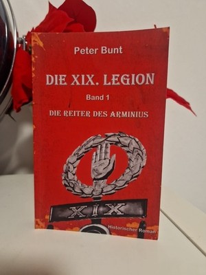 Die XIX Legion - Teil 1: Die Reiter des Arminius