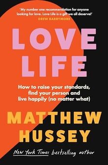 Love Life: How to Raise Your Standards, Find Your Person... | Buch | Zustand gut