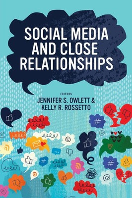 Social Media and Close Relationships Jennifer S. Owlett (u. a.) Taschenbuch 2024