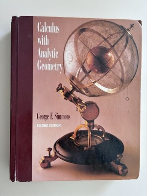 Calculus With Analytic Geometry Second Edition By George F. Simmons Used