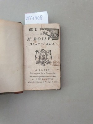 Oeuvre de M. Boileau Despréaux. Despréaux, Boulieau: