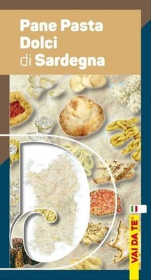Bücher Brot, Pasta und Süßigkeiten aus Sardinien. Ediz. Italienisch, Deutsch, Englisch Und France
