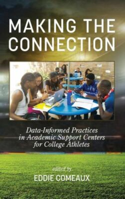 Making The Connection: Data-Informed Practices In Academic Support Centers ...