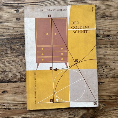 Der Goldene Schnitt Dr Hellmut Schenk 1959