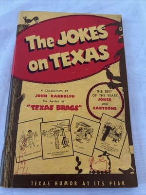 The Jokes On Texas from John Randolph 1961 3rd ed, wraps
