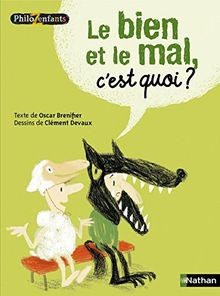 Le bien et le mal, cest quoi ? von NATHAN | Buch | Zustand akzeptabel