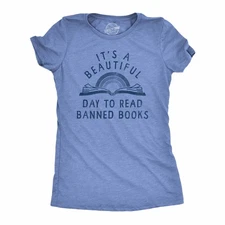 Womens Its A Beautiful Day to Read Banned Books T Shirt Funny Anti Censorship