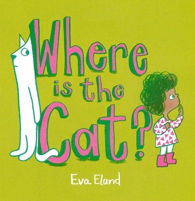 Where Is the Cat? by Eva Eland (English) Hardcover Book