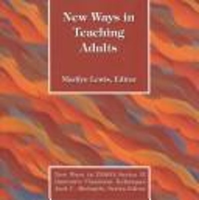 New Ways in Teaching Adults Paperback